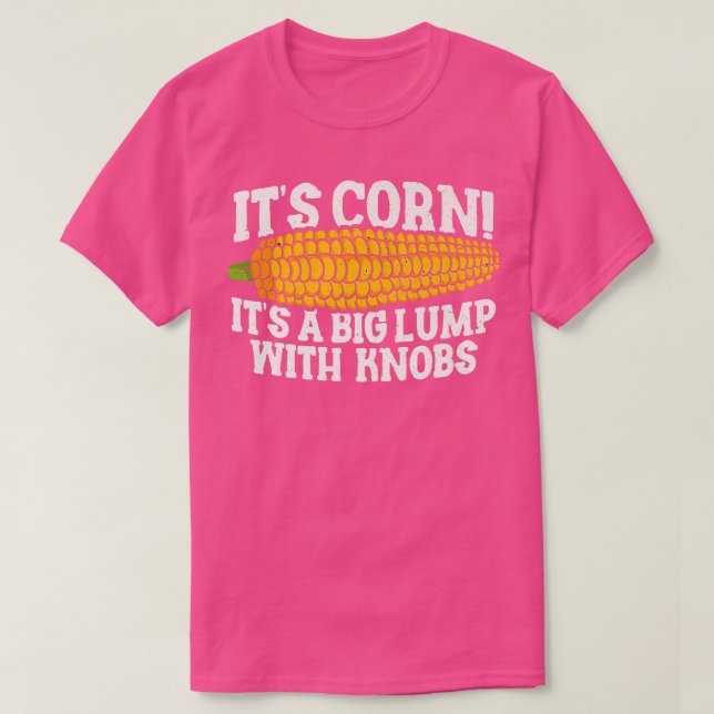 Camiseta Es Maíz Un Gran Golpe Con KnobsFunny Cuid Corn Inf (Diseño del anverso)