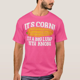 Camiseta Es Maíz Un Gran Golpe Con KnobsFunny Cuid Corn Inf