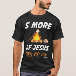 Camiseta Es Más De Jesús Menos De Mí Graciosa Smore Cristia