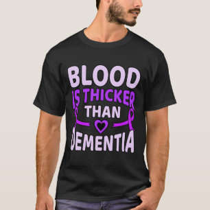 Camiseta Es más grueso que el Awarene de Dementia Alzheimer