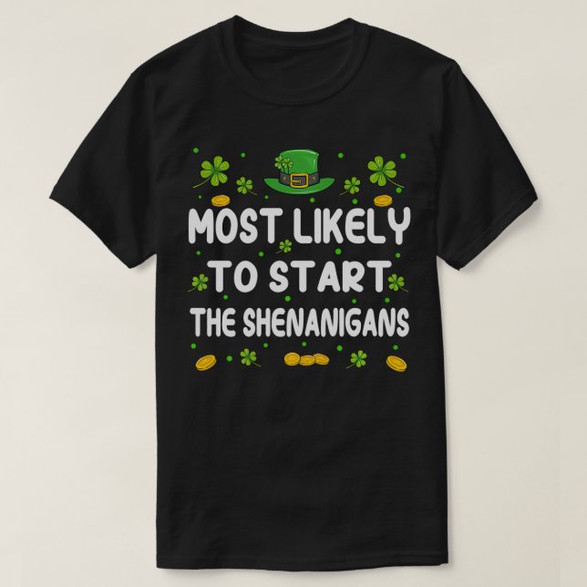 Camiseta Es Más Probable Que El Día De Los Patrones Empiece (Diseño del anverso)