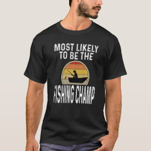Camiseta Es Más Probable Que El Pescador Sea El Árbitro De 