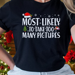 Camiseta Es Más Probable Que Los navidades Tomen Demasiadas
