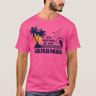 Camiseta Es mejor en las Bahamas Vintage 80's 70s