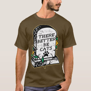 Camiseta Es Mejor Que Haya Gatos