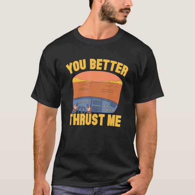 Camiseta Es Mejor Que Me Lleve El Aviador De Aviación Pilot (Anverso)