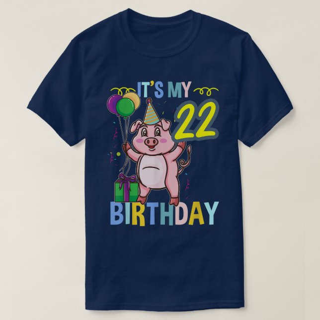 Camiseta Es mi 22º Cerdo de Cumpleaños (Diseño del anverso)