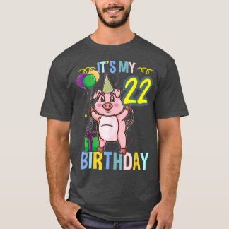 Camiseta Es mi 22 cumpleaños, cerdo lindo 3310
