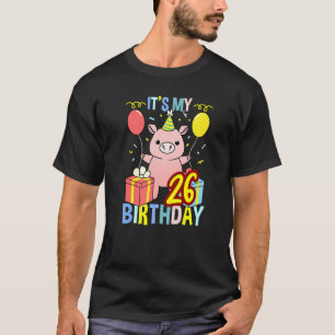 Camiseta Es Mi 26 Años De Cerdo Para Cerdo