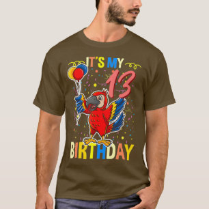 Camiseta Es mi amante del loro de los 13 años