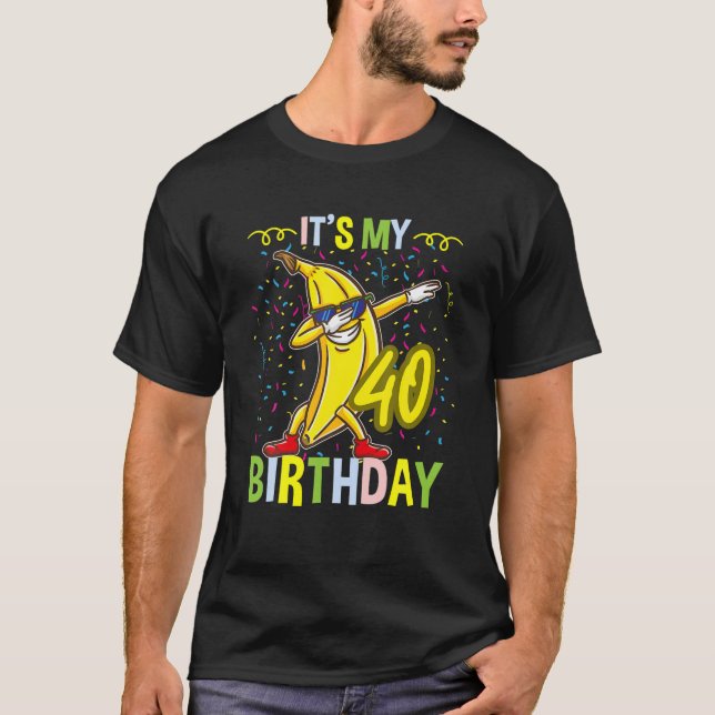 Camiseta Es Mi Banana De Cumpleaños 40 Para Los Amantes Del (Anverso)