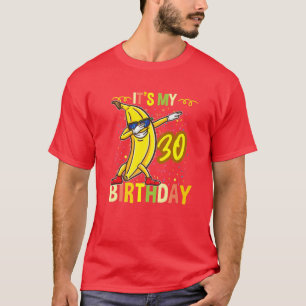 Camiseta Es Mi Banana De Dabbing De Cumpleaños 30