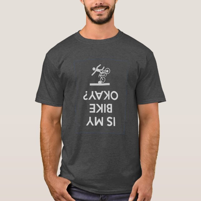 Camiseta ¿Es mi bici aceptable? - BikingCycling divertido (Anverso)