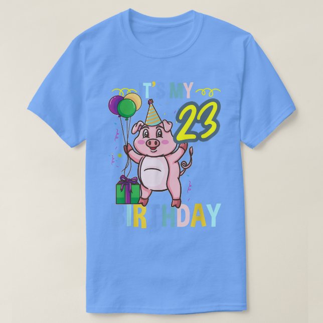 Camiseta Es mi cerdo de cumpleaños número 23 (Diseño del anverso)