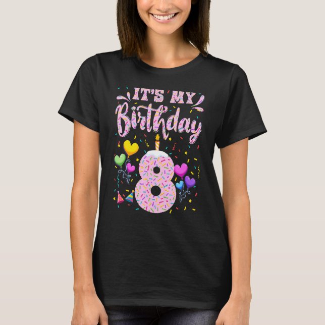 Camiseta Es Mi Chica De Cumpleaños Ocho Alegres Felices 8 A (Anverso)