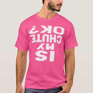 Camiseta Es Mi Chute Ok Funny Skydiving