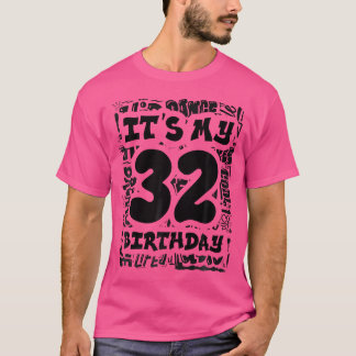 Camiseta Es Mi Cumpleaños 32 Con Graffiti Street Y Hip