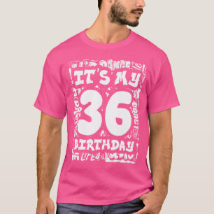 Camiseta Es Mi Cumpleaños 36 Con Hip Hop Y Graffiti St.