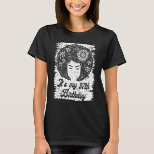 Camiseta Es mi cumpleaños 37, cumpleaños de Chica afroafric