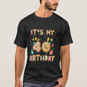 Camiseta Es mi cumpleaños 40, Chica Donut Cake Bday 40 años