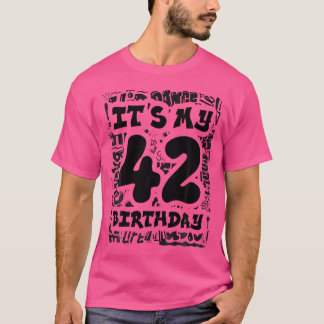 Camiseta Es Mi Cumpleaños 42 Con Graffiti Street Y Hip