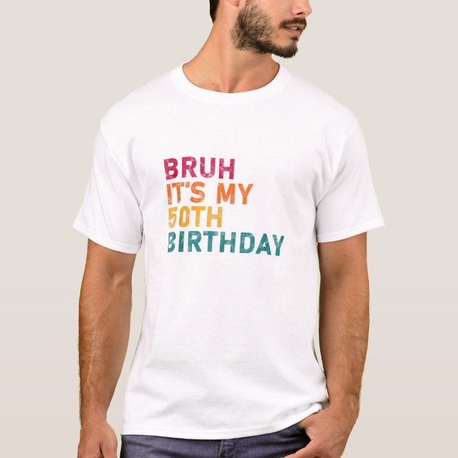 Camiseta es mi cumpleaños 50. (Anverso)