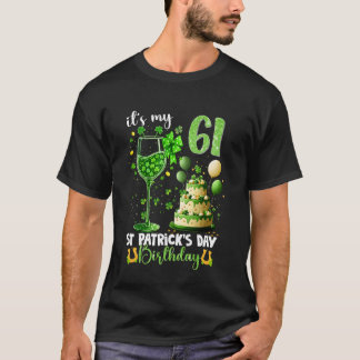 Camiseta Es Mi Cumpleaños 61 Día de San Patricio 61