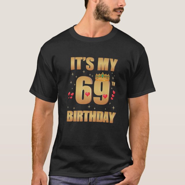 Camiseta Es mi cumpleaños 69, 69 años, cumpleaños 69 (Anverso)