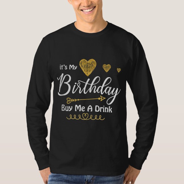 Camiseta Es mi cumpleaños comprarme una bebida (Anverso)