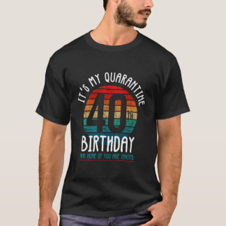 Camiseta Es Mi Cumpleaños Cuarenta Y Cuarenta Y Ninguno De 