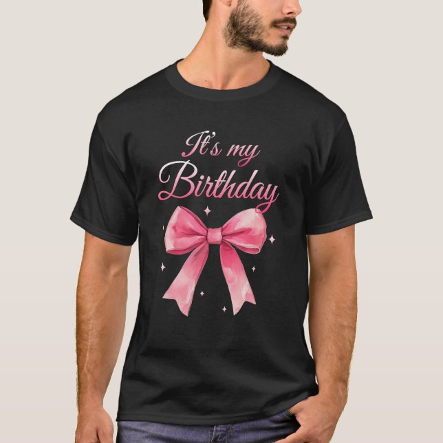 Camiseta Es mi cumpleaños Cute Coquette Pink Bow Cumpleaños (Anverso)