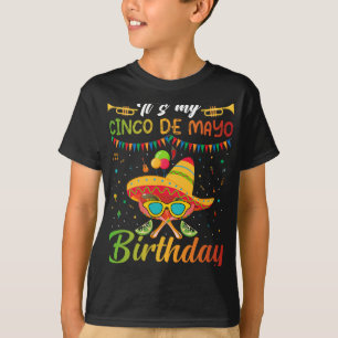 Camiseta Es mi cumpleaños del Cinco De Mayo Divertido Cinco