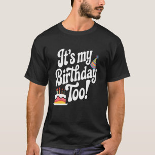Camiseta Es Mi Cumpleaños Divertido Gemelo Y Trillizo Coinc