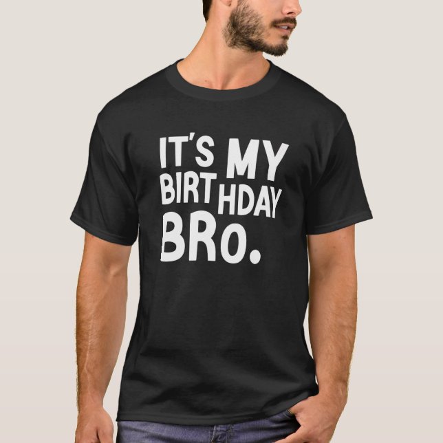 Camiseta Es mi cumpleaños, fiesta de cumpleaños para jóvene (Anverso)