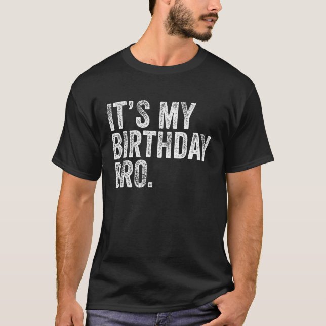 Camiseta Es mi cumpleaños, fiesta de cumpleaños para jóvene (Anverso)