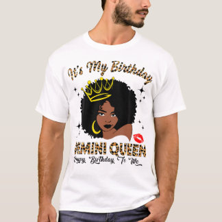 Camiseta Es Mi Cumpleaños La Reina Gemini Africano-Estadoun