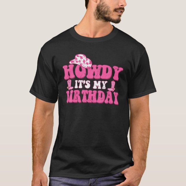 Camiseta Es mi cumpleaños Mujeres Mujeres Mujeres Occidenta (Anverso)