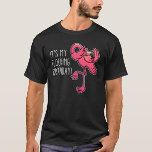 Camiseta Es mi cumpleaños, nacido rosa, flamenco.