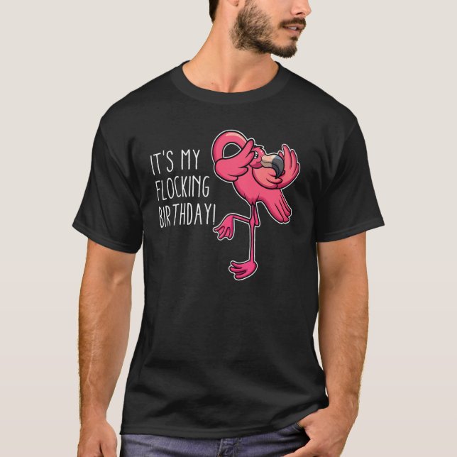 Camiseta Es mi cumpleaños, nacido rosa, flamenco. (Anverso)