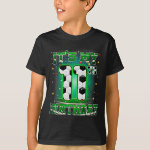 Camiseta Es Mi Cumpleaños Número 11 Niño Fútbol 11 Años De
