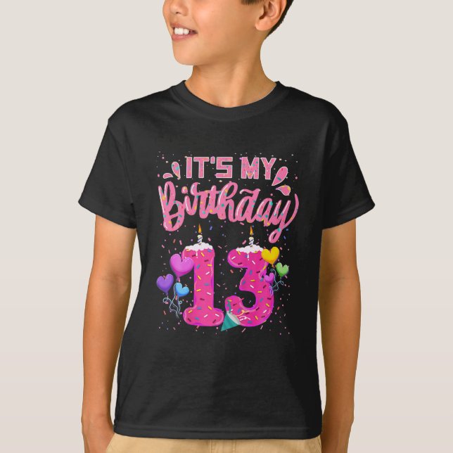 Camiseta Es mi cumpleaños número 13 feliz de tener 13 años (Anverso)