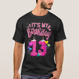 Camiseta Es mi cumpleaños número 13 feliz de tener 13 años