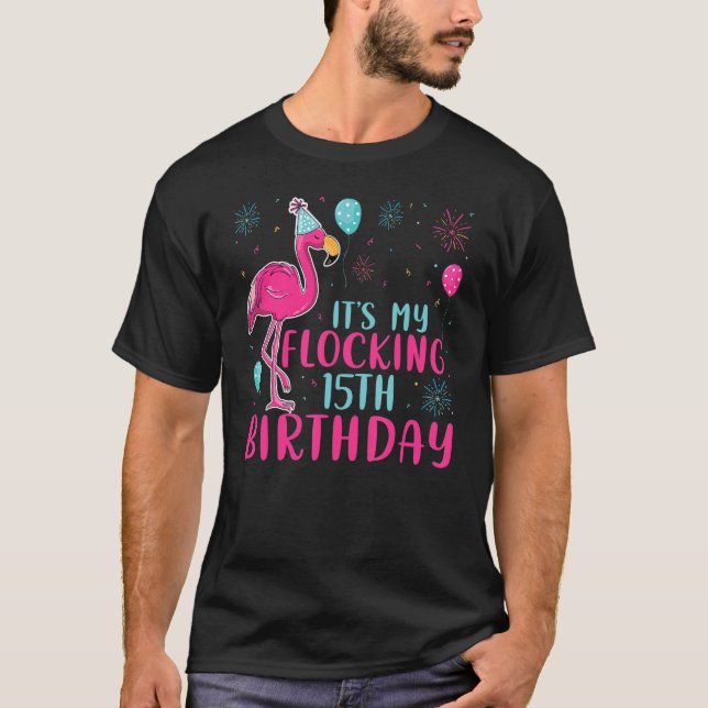 Camiseta Es mi cumpleaños número 15, cumpleaños de Flamingo (Anverso)