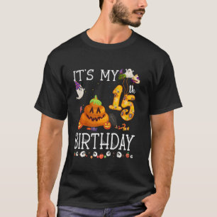Camiseta Es mi cumpleaños número 15, cumpleaños, halloween