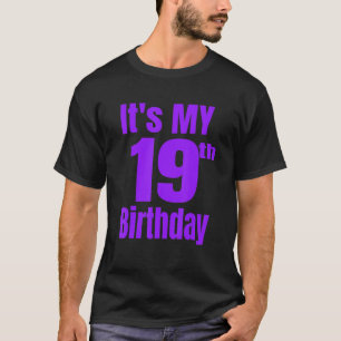 Camiseta Es mi cumpleaños número 19