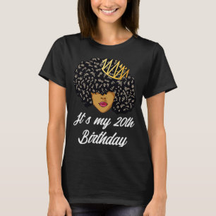 Camiseta Es mi cumpleaños número 20 de la Reina de África N