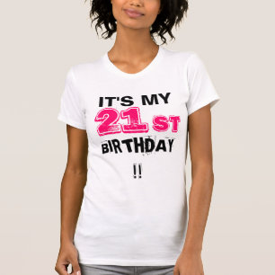 Camiseta ¡Es mi cumpleaños número 21!