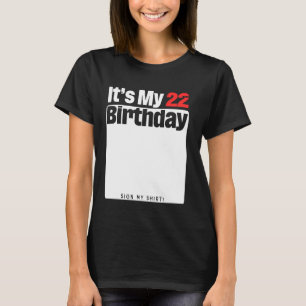 Camiseta Es mi cumpleaños número 22 años