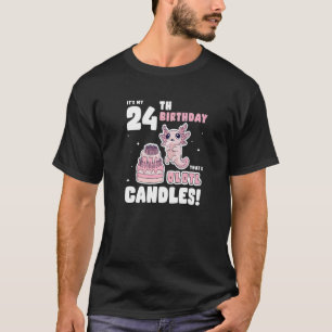 Camiseta Es mi cumpleaños número 24 que es Olotl Candles Ax