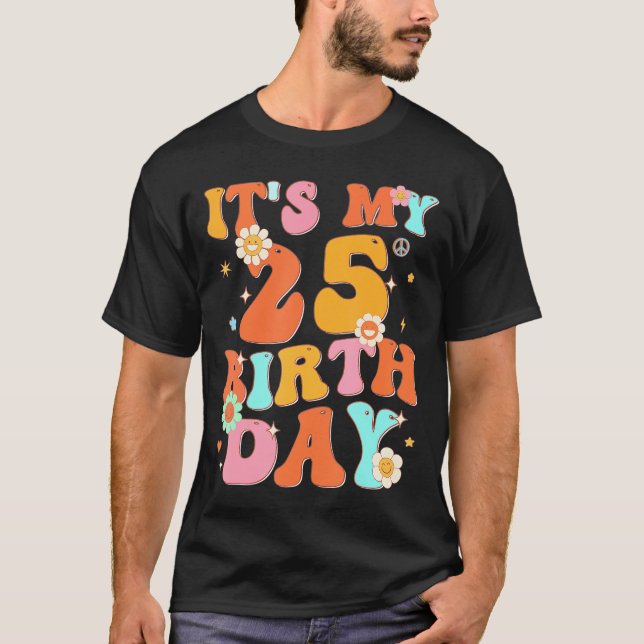 Camiseta Es mi cumpleaños número 25, Groovy de 25 años (Anverso)